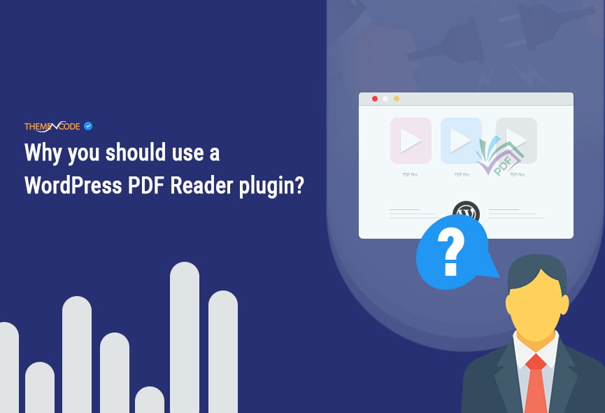 Why you should use a WordPress PDF Reader plugin?