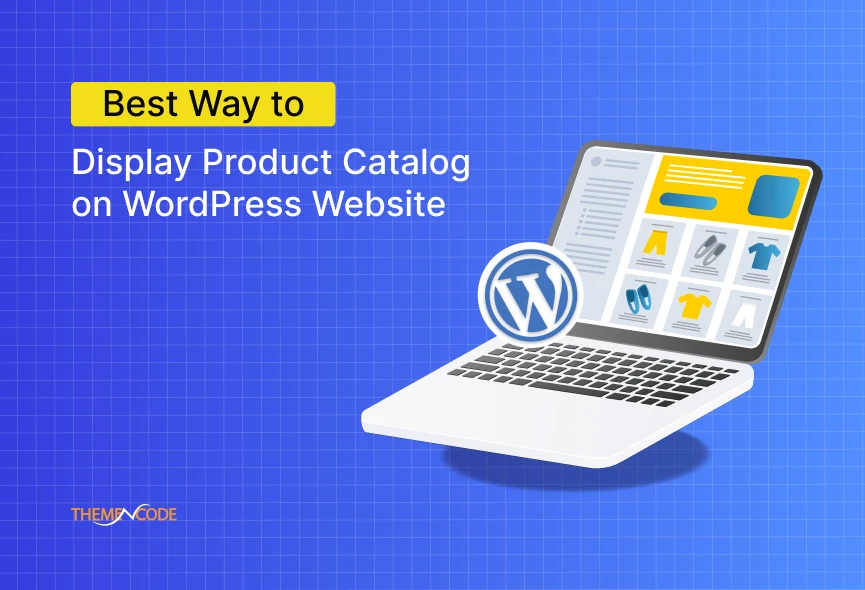 Best Way to Display Product Catalog on WordPress Website