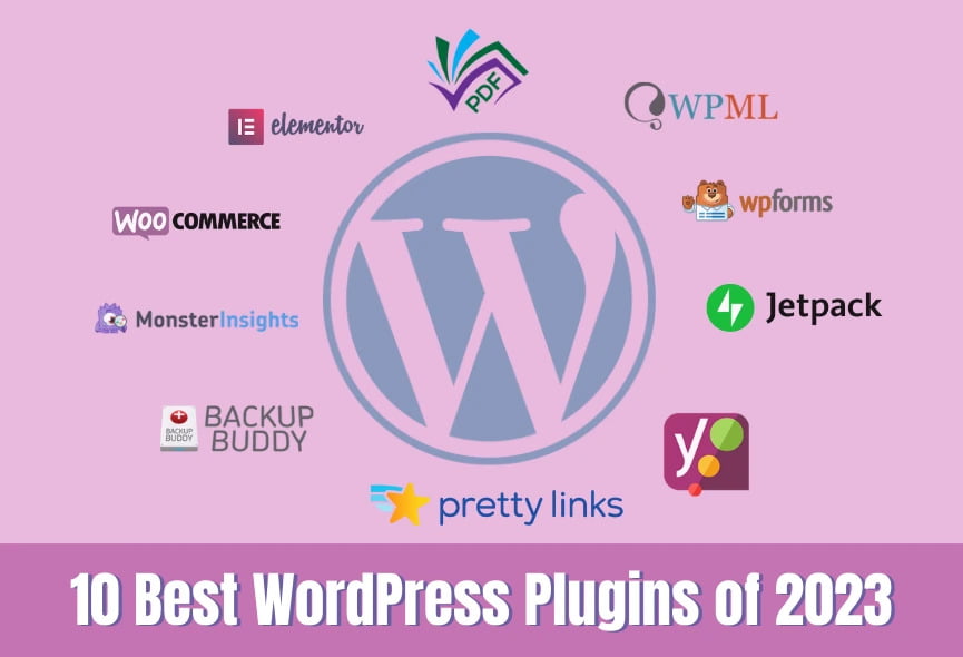 10 Best WordPress Plugins of 2023