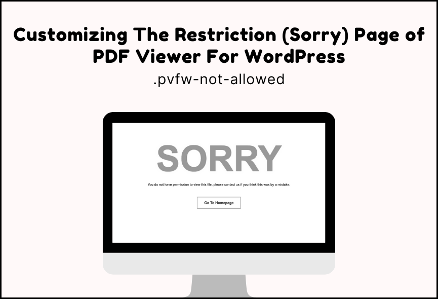 Customizing The Restriction (Sorry) Page of PDF viewer for WordPress