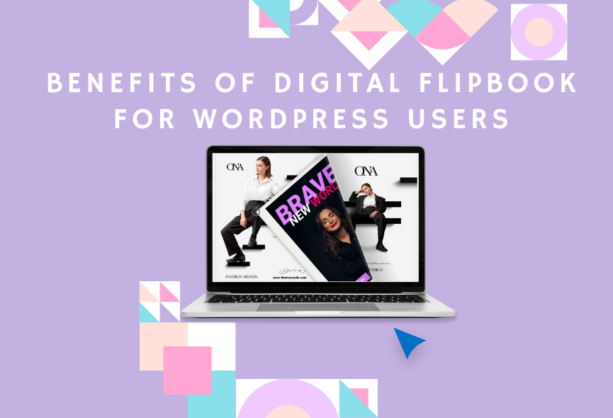 How will Digital Flipbook for WordPress shape the future of publishing?