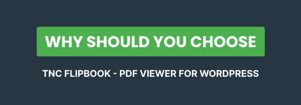 Why Choose TNC FlipBook PDF viewer for WordPress?