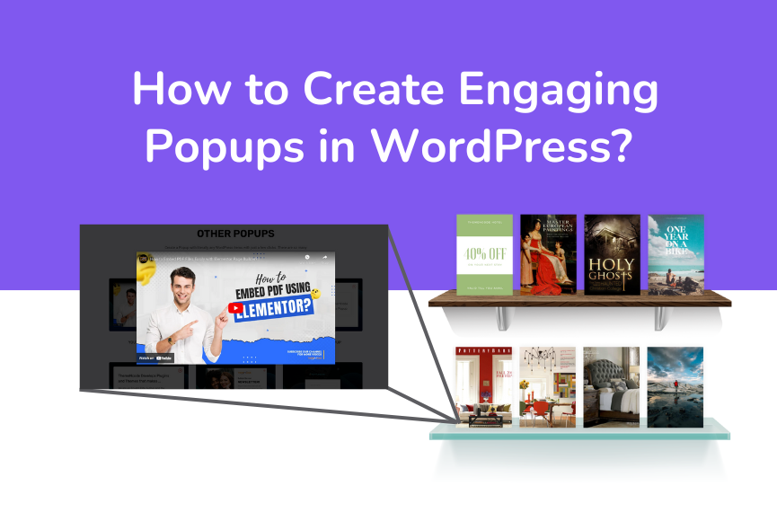 How to Create Engaging Popups in WordPress?