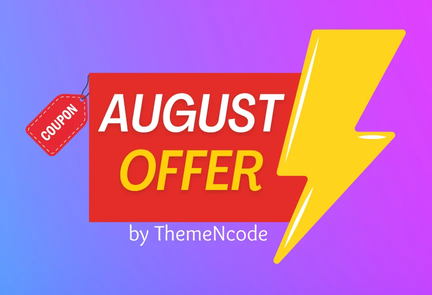 ThemeNcode WordPress Plugins August Coupon code | Big Discount