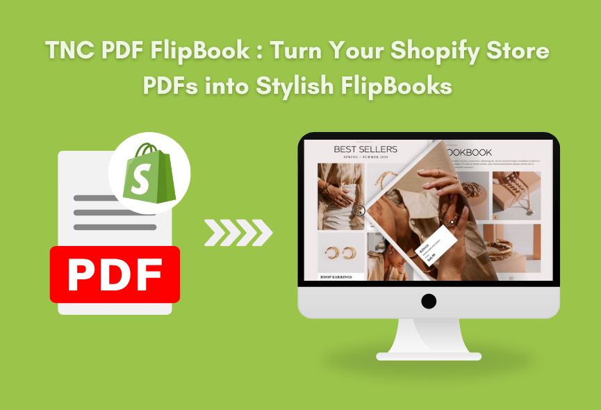 Introducing TNC PDF FlipBook | Turn Your Shopify Store PDFs into FlipBooks