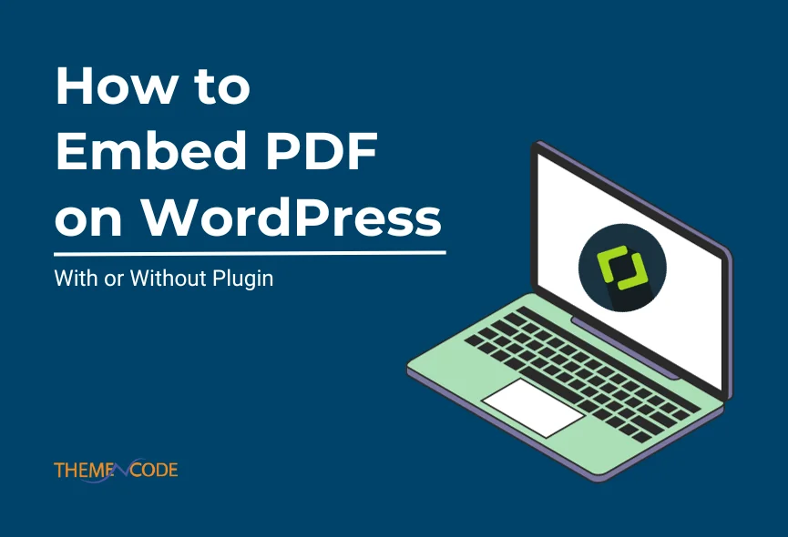 How to Embed PDF on WordPress? ( With and Without Plugin)