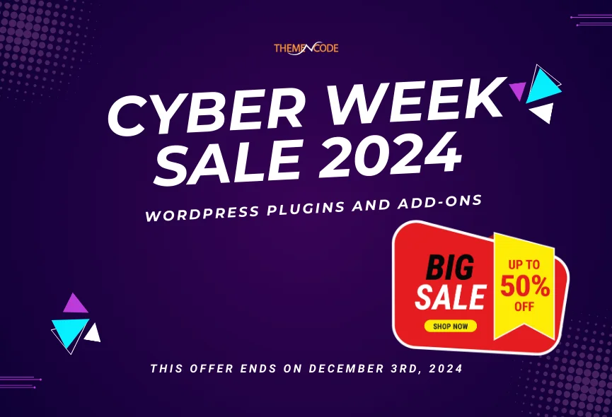 Cyber Week Sale 2024 – Big Savings on WordPress Plugins & Addons
